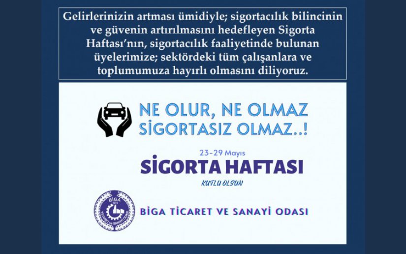 BİGA TSO BAŞKANI DOĞAN’DAN SİGORTA HAFTASI KUTLAMA MESAJI