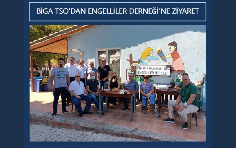 BİGA TSO’DAN ENGELLİLER DERNEĞİ’NE ZİYARET