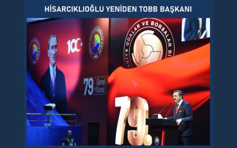 RİFAT HİSARCIKLIOĞLU TOBB BAŞKANLIĞINA YENİDEN SEÇİLDİ