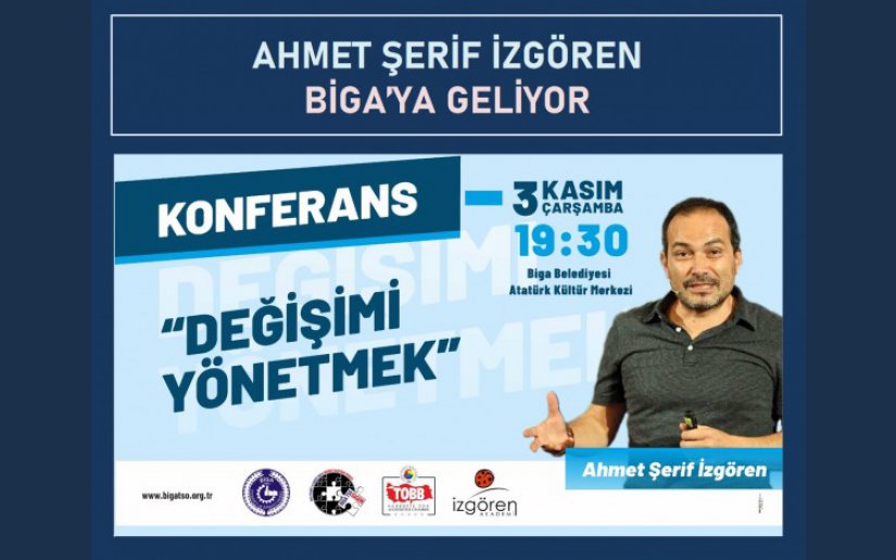 AHMET ŞERİF İZGÖREN BİGA'YA GELİYOR..!