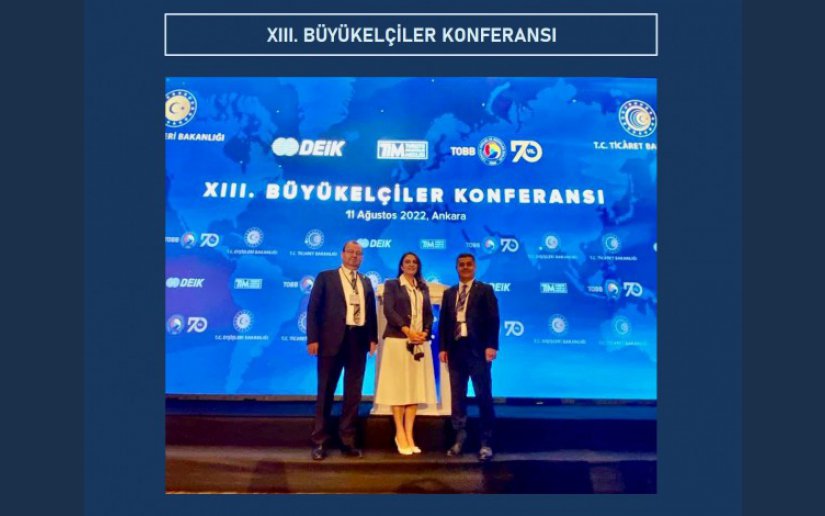 BİGA TSO BAŞKANI ŞADAN DOĞAN, XIII. BÜYÜKELÇİLER KONFERANSI’NA KATILDI