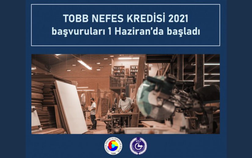 TOBB NEFES KREDİSİ 2021 BAŞVURULARI 01 HAZİRAN’DA BAŞLADI