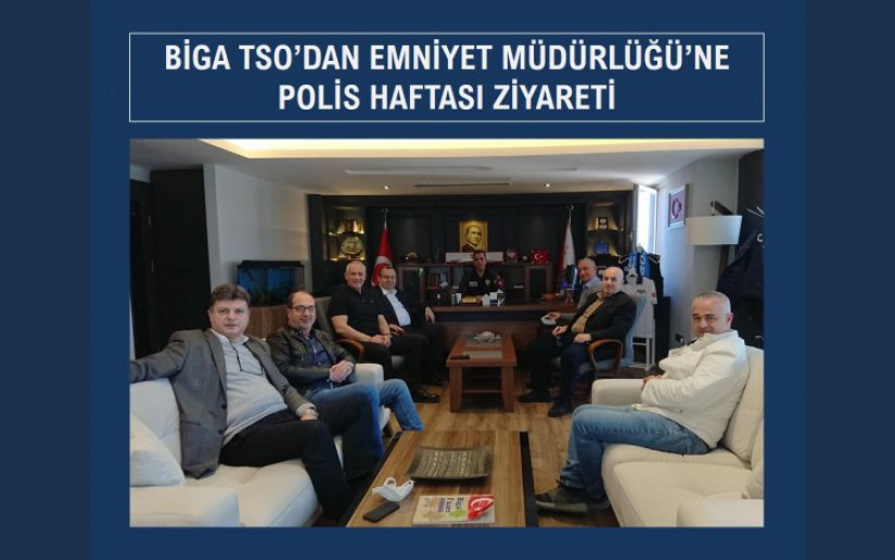 EMNİYET MÜDÜRLÜĞÜ’NE POLİS HAFTASI ZİYARETİ