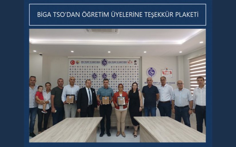 BİGA TSO’DAN ÖĞRETİM ÜYELERİNE TEŞEKKÜR PLAKETİ