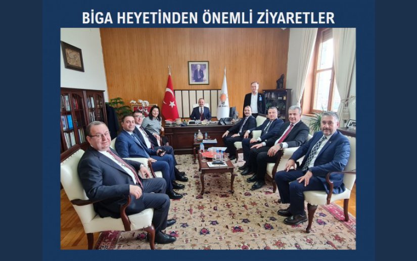 BİGA HEYETİ ANKARA'DA