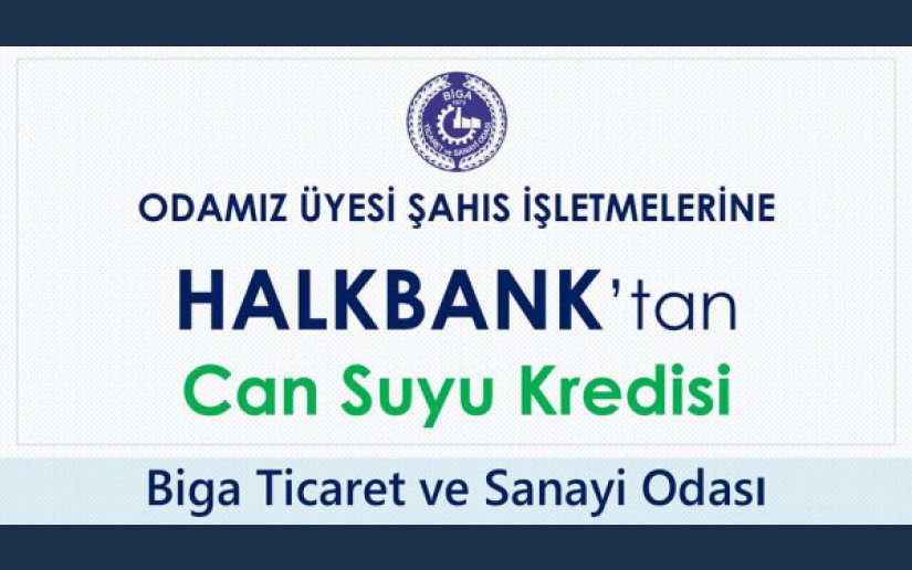 TSO ÜYELERİNE İŞE DEVAM DESTEĞİ - KÜÇÜK İŞLETME CAN SUYU KREDİSİ