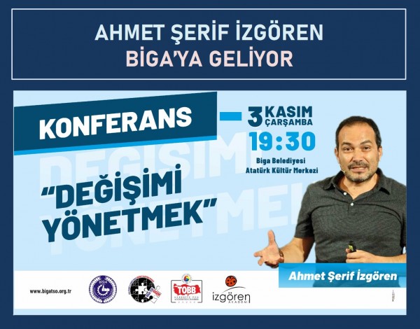 AHMET ŞERİF İZGÖREN BİGA'YA GELİYOR..!